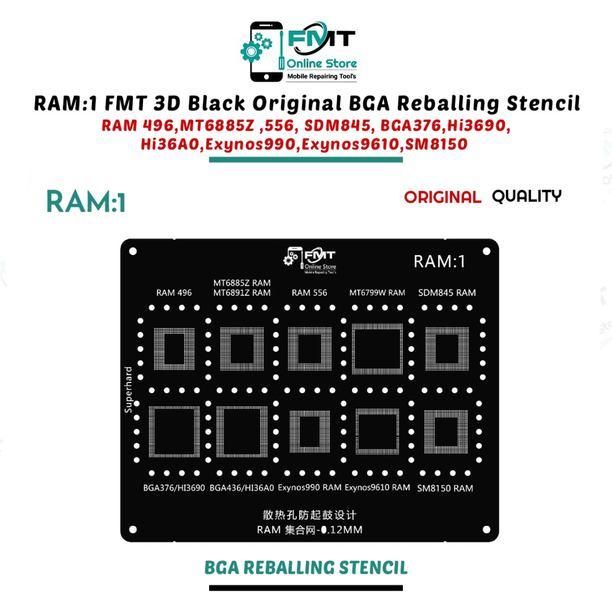 RAM:1 FMT 3D Black Original BGA Reballing Stencil For RAM 496,MT6885Z ,556,SDM845,BGA376,Hi3690,Hi36A0,Exynos990,Exynos9610,SM8150