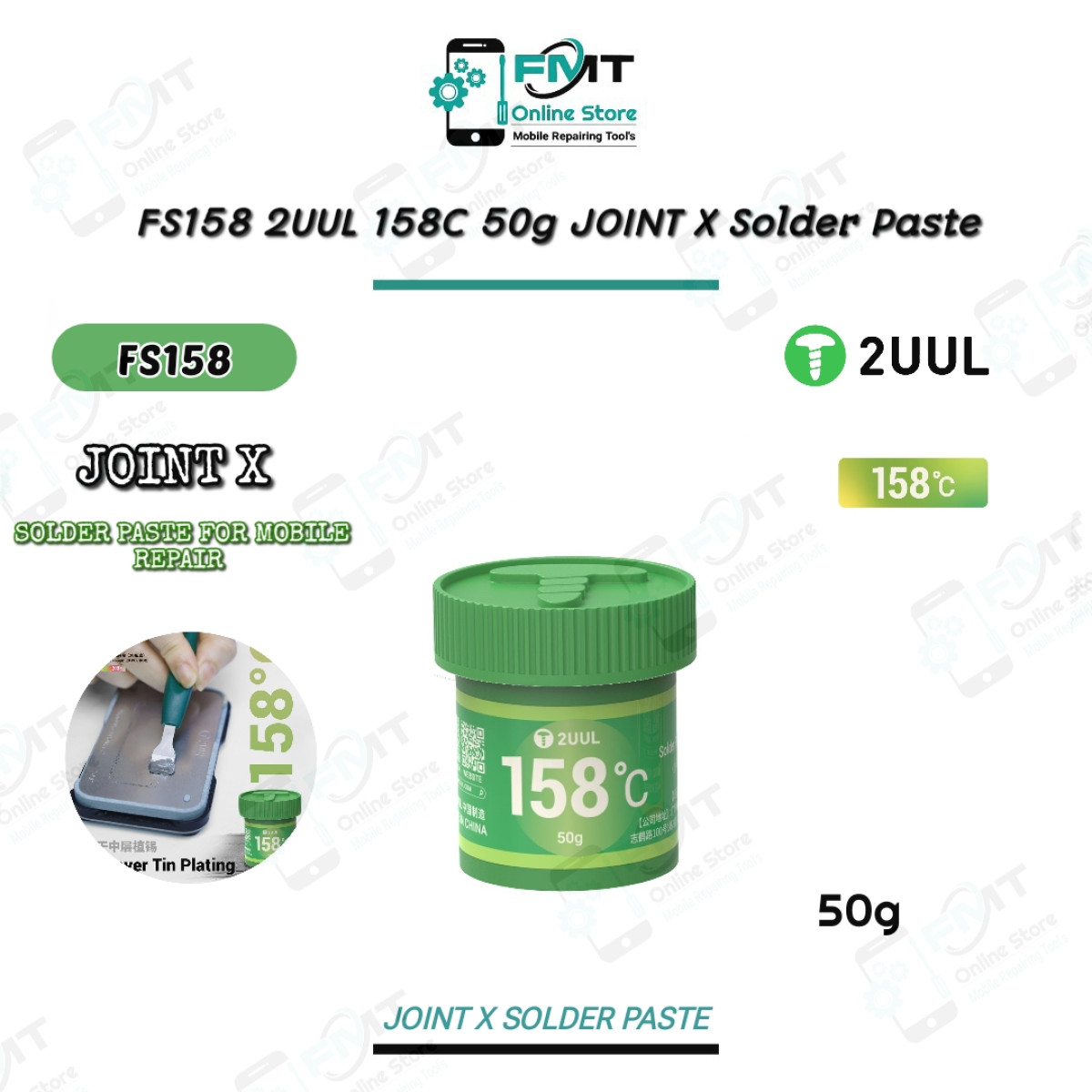 FS158 2UUL 158C 50g JOINT X Solder Paste