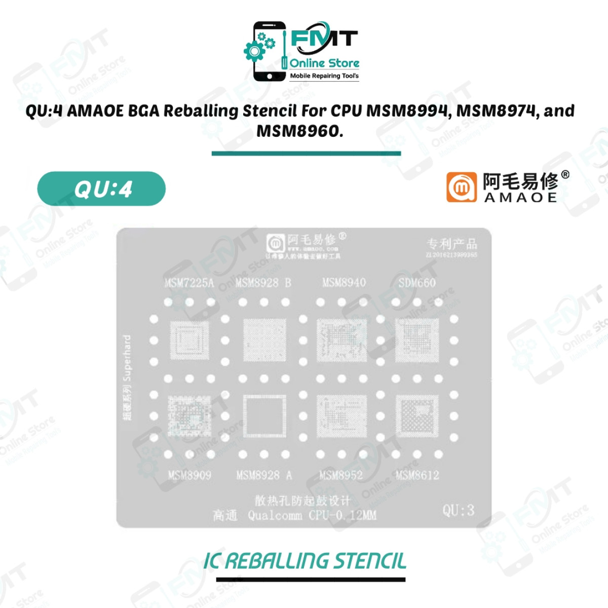 QU:4 AMAOE BGA Reballing Stencil For CPU MSM8994, MSM8974, and MSM8960.