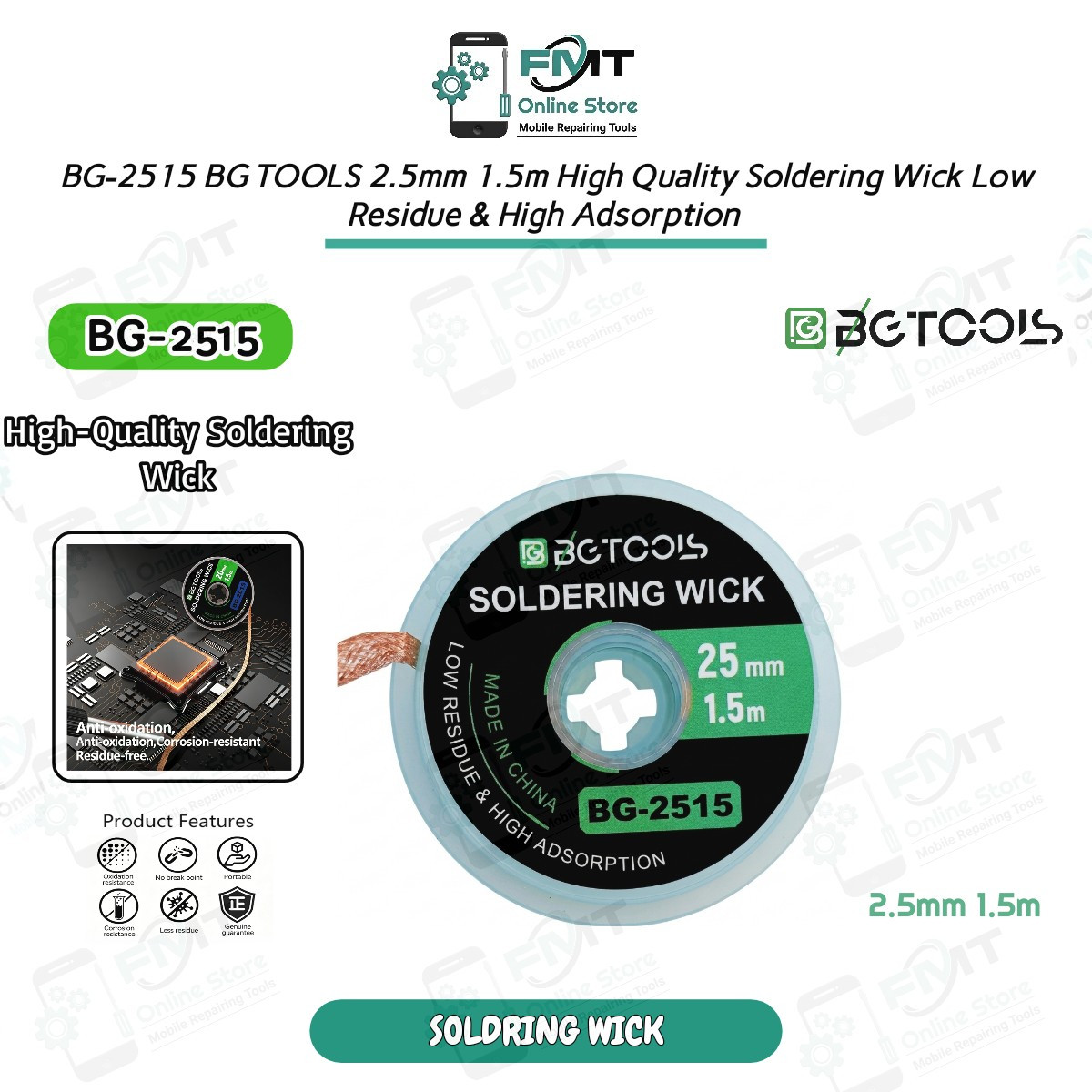BG-2515 BG TOOLS 2.5mm 1.5m High Quality Soldering Wick Low Residue & High Adsorption.